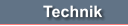 Technik