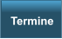 Termine