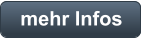mehr Infos